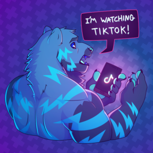 A halfbody illustration of a burly blue tiger with lightning bolt markings. He looks over his shoulder and shouts "I'm watching Tiktok!" while holding his phone.